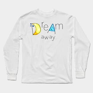 Dream Away Long Sleeve T-Shirt